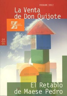 La venta de Don Quijote. El retablo de maese Pedro