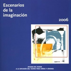Escenarios de la imaginación 2006