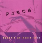 Pasos. Anuario de danza 2006