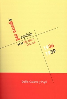 La guerra civil española en la Modern Dance. 1936-1939