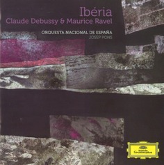 Ibéria. Claude Debussy & Maurice Ravel (CD-AUDIO)