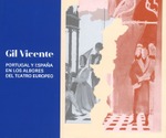 Gil Vicente. Portugal y España en los albores del teatro europeo